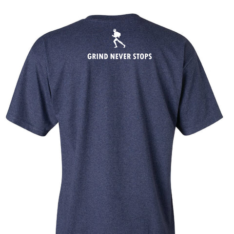 Back of a heathered blue t-shirt with the text Grind Never Stops underneath a running man.